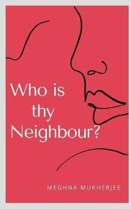 Who is thy Neighbour?