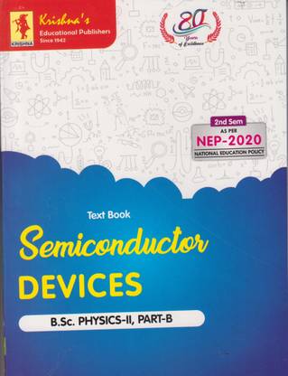 Text Book Semiconductor DEVICES (B.Sc. Physics-II, Part-B) (Sem. II) NEP-2020 By Krishna Prakashan