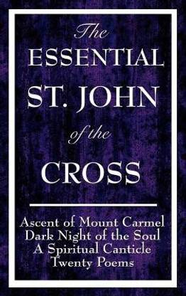 The Essential St. John of the Cross
