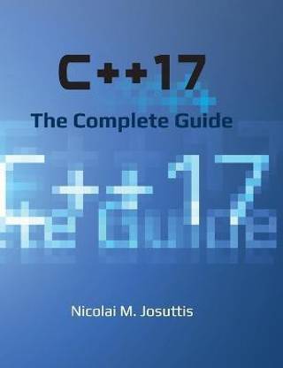 C++17 - The Complete Guide