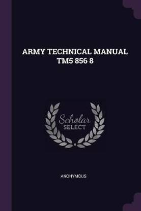 Army Technical Manual Tm5 856 8