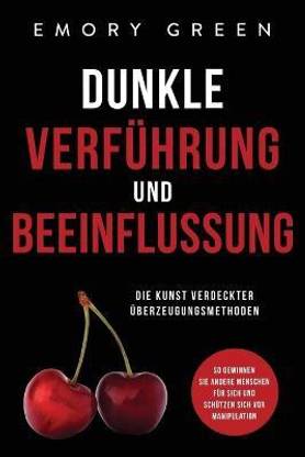Dunkle Verf?hrung und Beeinflussung
