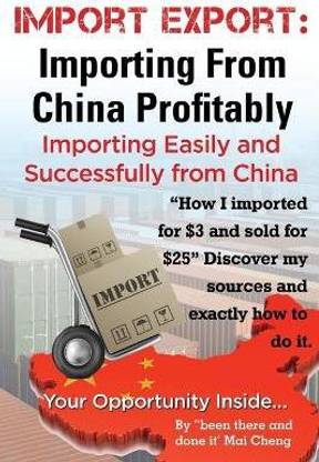 Import Export Importing from China Easily and Successfully