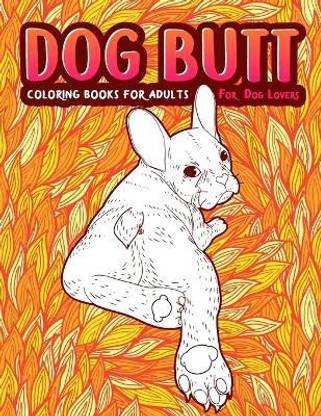 Dog Butt