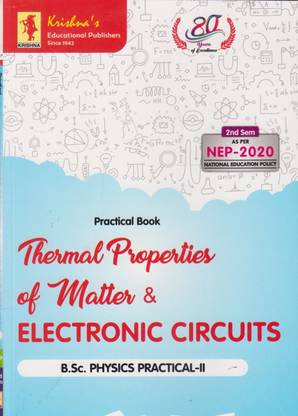 Practical Book, Thermal Properties of Matter & Electronic Circuits (B.Sc. Physics Practical-II) (Sem. II) NEP-2020 By Krishna Prakashan
