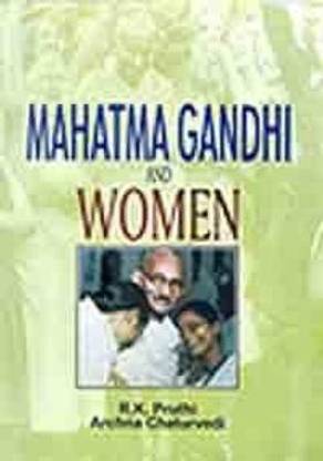 Mahatma Gandhi and Women 2019 Edition
