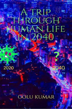A trip through human life in 2040