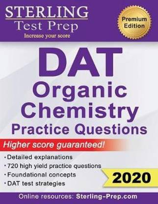 Sterling Test Prep DAT Organic Chemistry Practice Questions