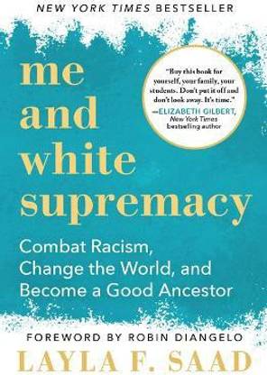 Me and White Supremacy