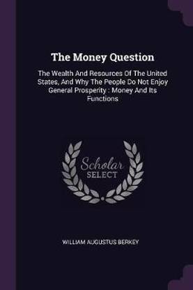 The Money Question
