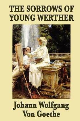 The Sorrows of Young Werther
