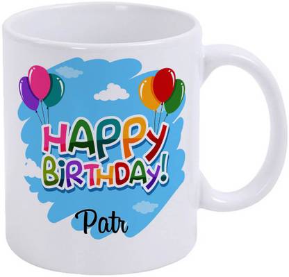 epheriwala Happy Birthday Patr Ceramic Coffee Mug