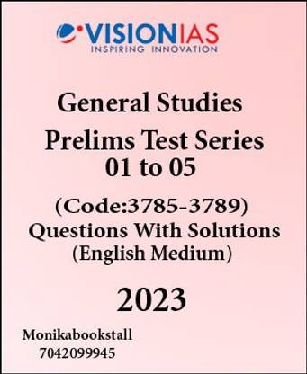 Vision IAS - General Studies - Prelims Test Series 01 To 05 - English Medium 2023