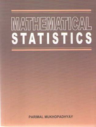 Mathematical Statistics By Parimal Mukhopadhyay