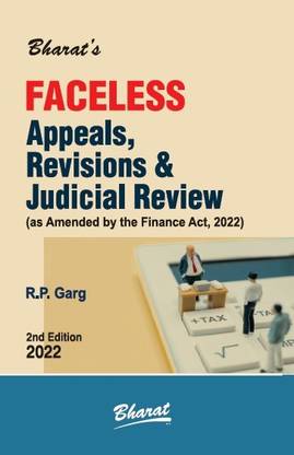 FACELESS Appeals, Revisions & Judicial Review