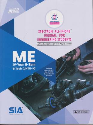 B.Tech IV-Year II-Sem (ME) Spectrum ALL IN ONE Journal For Engineering Students JNTU-Kakinada Latest 2022 Edition