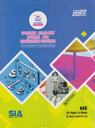 B.Tech III-Year II-Sem (ME) Spectrum ALL IN ONE Journal For Engineering Students, JNTU-Kakinada Latest 2022 Edition