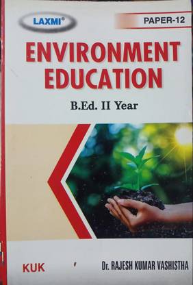 Laxmi B. Ed 2nd Year Environment Education Bed Second Year Book