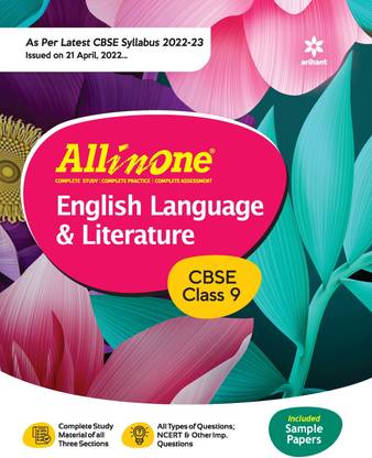 CBSE All In One English Language & Literature Class 9 2022-23 Edition (As per latest CBSE Syllabus issued on 21 April 2022) Eight Edition