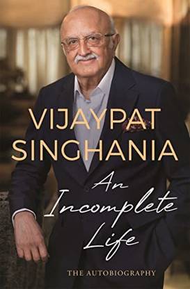An Incomplete Life: The Autobiograp