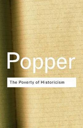 The Poverty of Historicism