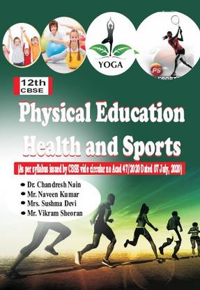 Physical Education Health and Sports Class - 12 / As per CBSE New Syllabus