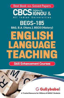 IGNOU BEGS-185 - English Language Teaching, Latest CBCS Help Book Edition





(WHATSAPP NO. 8130208920)