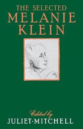 The Selected Melanie Klein