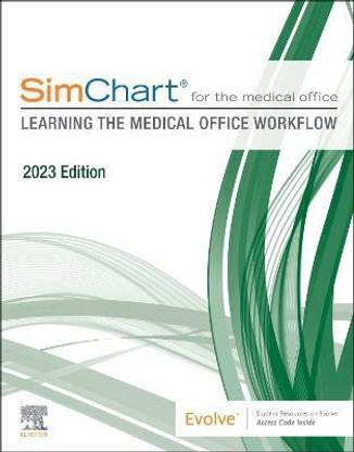 SimChart for the Medical Office: Learning the Medical Office Workflow - 2023 Edition