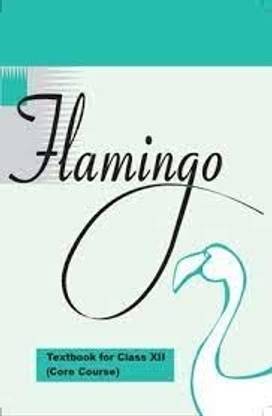 NCERT Flamingo – English Core For Class 12