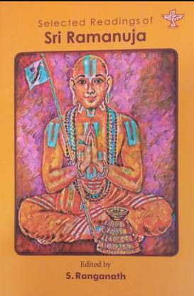 Selected Readings Of Sri Ramanuja
