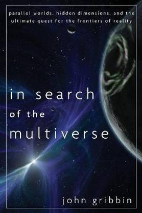 In Search of the Multiverse