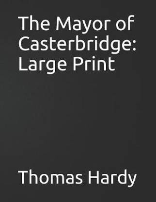 The Mayor of Casterbridge