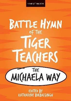 The Battle Hymn of the Tiger Teachers
