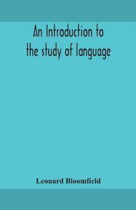 An introduction to the study of language