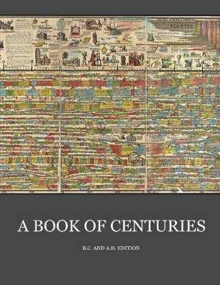 A Book of Centuries (bc & ad edition)