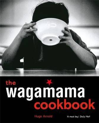 The Wagamama Cookbook