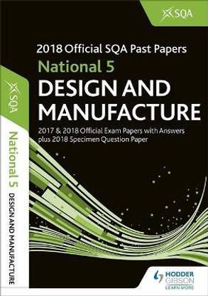 National 5 Design & Manufacture 2018-19 SQA Specimen and Past Papers with Answers