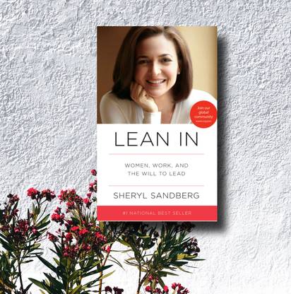 Lean In: Women, Work, And The Will To Lead Book By Sheryl Sandberg