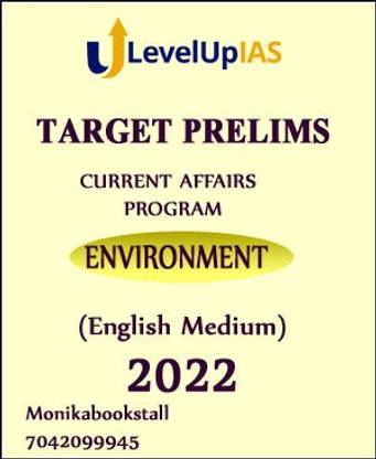Level Up IAS-Target Prelims Current Affairs Program Environment-English Medum 2022