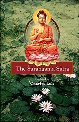 The Surangama Sutra (Newly composed text edition)