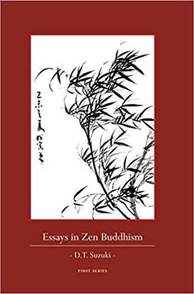 Essays in Zen Buddhism, First Series