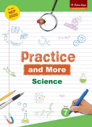 Practice and More Book 7 Science (NEP 2020) | Science Book For Class 7 | Ratna Sagar