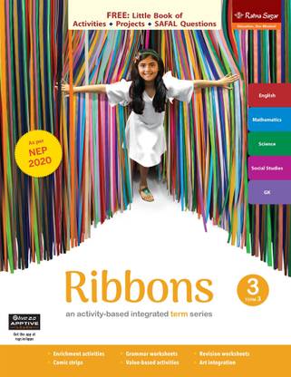 Ribbons Book 3 Term 3 (NEP 2020) | English, Maths, EVS, GK & Social Studies Class 3 Book For Term 3 | Ratna Sagar