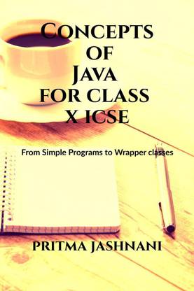 Concepts of Java For Class X ICSE