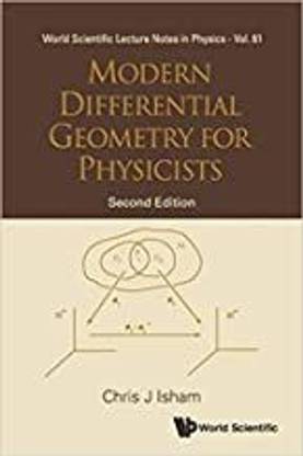 Modern Differential Geometry For Physicists (2nd Edition)