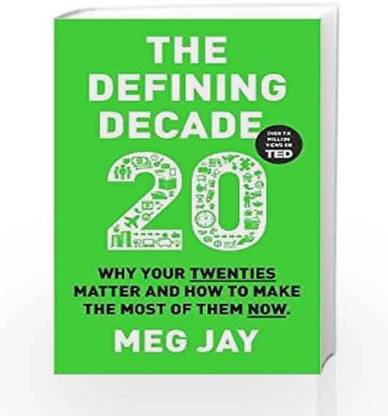 Meg Jay : The Defining Decade
