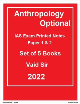 Anthropology (Optional) - IAS Exam Printed Notes (Paper 1 & 2) Set Of 5 Books By Vaid Sir - 2022