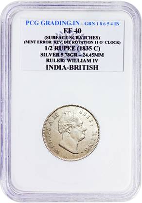 COINS WORLD PCG GRADED EF 40 HALF RUPEE KING WILLIAM WITH MINT ERROR HQ SILVER COIN Medieval Coin Collection