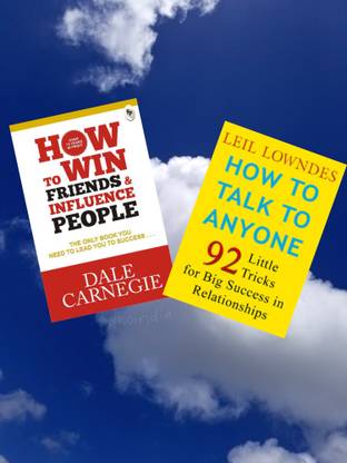 How To Talk To Anyone: 92 Little Tricks For Big Success In Relationships + How To Win Friends And Influence People
